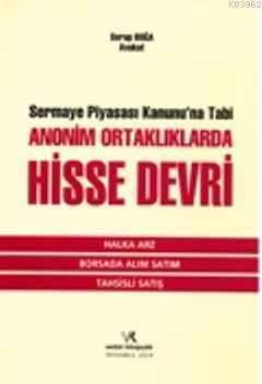 Sermaye Piyasası Kanunu'na Tabi Anonim Ortaklıklarda Hisse Devri