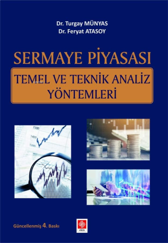 Sermaye Piyasası Temel ve Teknik Analiz Yöntemleri Turgay
