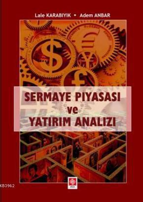Sermaye Piyasası ve Yatırım Analizi