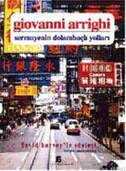 Sermayenin Dolambaçlı Yolları