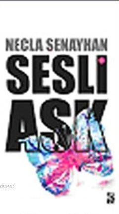 Sesli Aşk