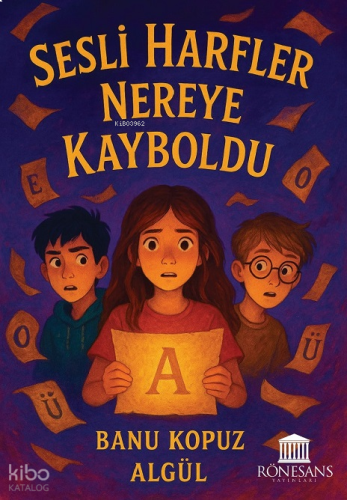 Sesli Harfler Nereye Kayboldu