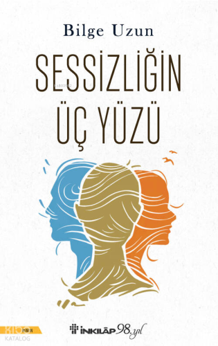 Sessizliğin Üç Yüzü