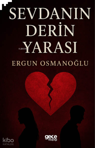 Sevdanın Derin Yarası