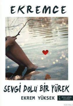 Sevgi Dolu Bir Yürek