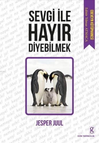 Sevgi İle Hayır Diyebilmek