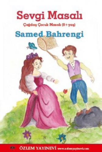Sevgi Masalı-Çağdaş Çocuk Masalı