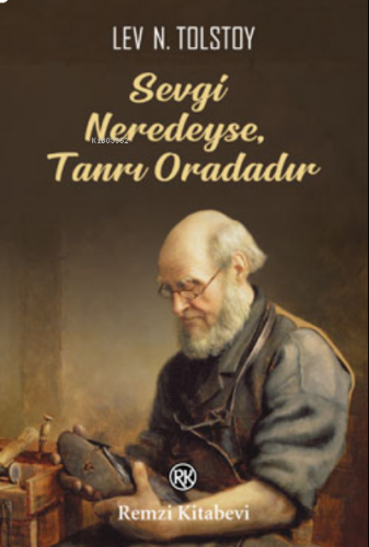 Sevgi Neredeyse Tanrı Oradadır
