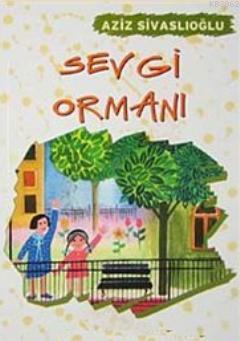 Sevgi Ormanı