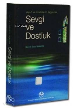 Sevgi ve Dostluk