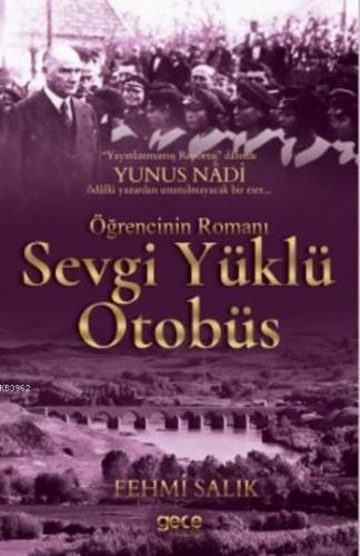Sevgi Yüklü Otobüs; Öğrencinin Romanı