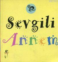 Sevgili Annem