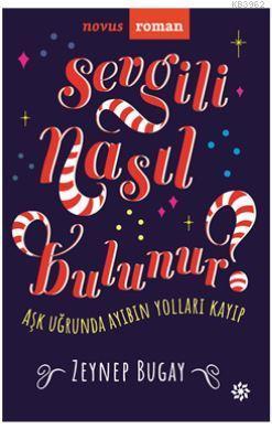 Sevgili Nasıl Bulunur?; Aşk Uğruna Ayıbın Yolları Kayıp