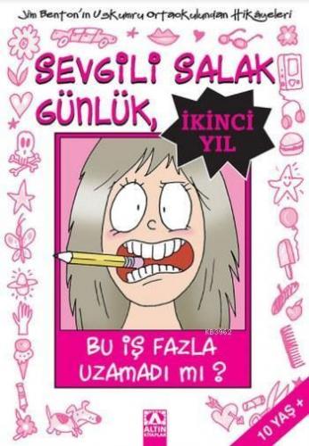 Sevgili Salak Günlük; İkinci Yıl