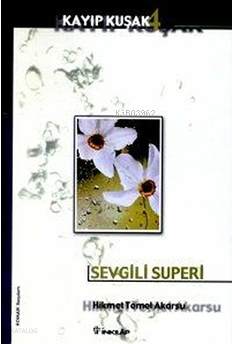 Sevgili Superi - Kayıp Kuşak 4