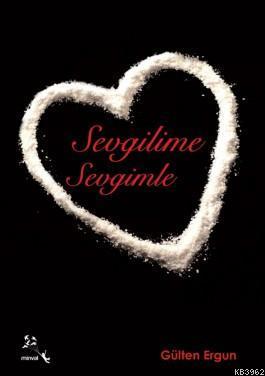 Sevgilime Sevgimle