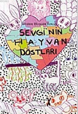 Sevgi'nin Hayvan Dostları