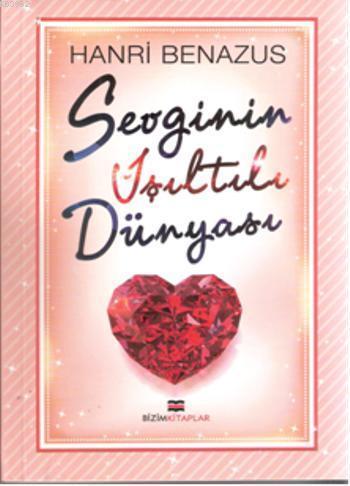 Sevginin Işıltılı Dünyası