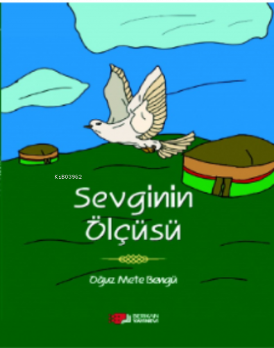 Sevginin Ölçüsü