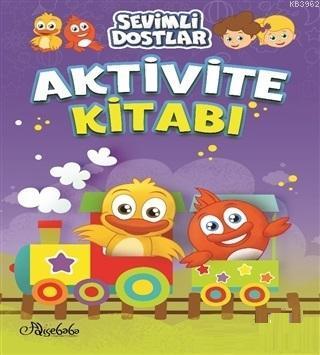 Sevimli Dostlar Aktivite Kitabı - 2