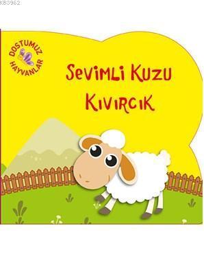 Sevimli Kuzu Kıvırcık; Dostumuz Hayvanlar