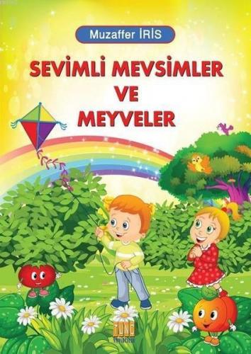 Sevimli Mevsimler ve Meyveler