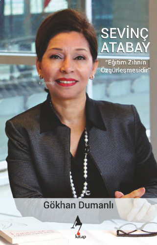 Sevinç Atabay “Eğitim Zihnin