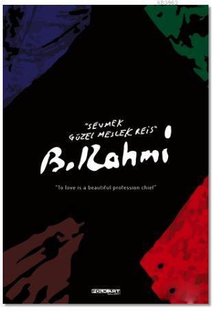 Sevmek Güzel Meslek Reis / To Love İs a Beautiful Profession Chief