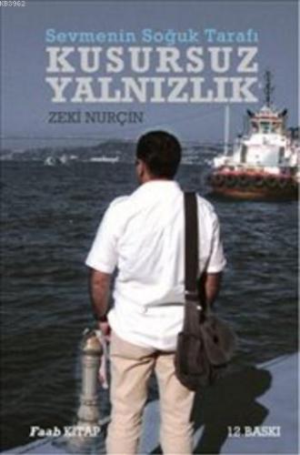 Sevmenin Soğuk Tarafı - Kusursuz Yalnızlık