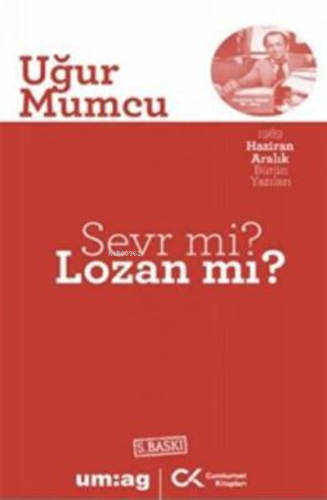 Sevr mi Lozan mı?