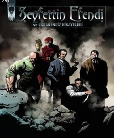 Seyfettin Efendi ve Esrarengiz Hikayeleri