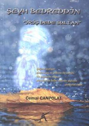 Şeyh Bedreddin; İriş Dede Sultan