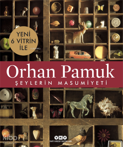 Şeylerin Masumiyeti – 6 Yeni Vitrin İle