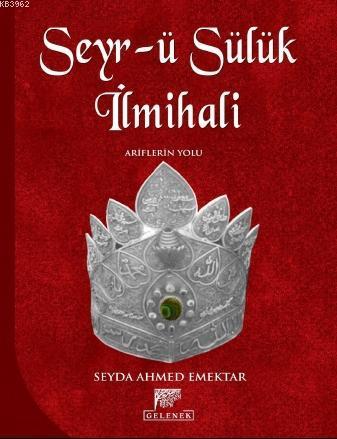Seyr - ü Sülük İlmihali; Ariflerin Yolu