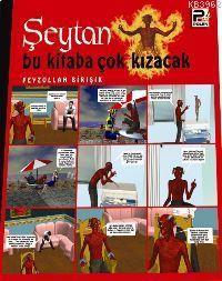 Şeytan Bu Kitaba Çok Kızacak
