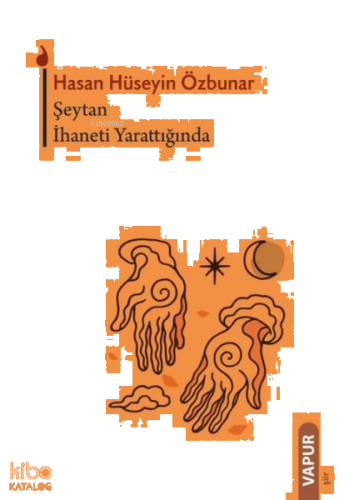 Şeytan İhaneti Yarattığında