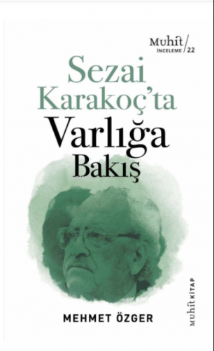 Sezai Karakoç’ta Varlığa Bakış