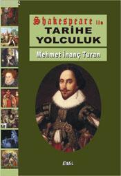 Shakespeare İle Tarihe Yolculuk