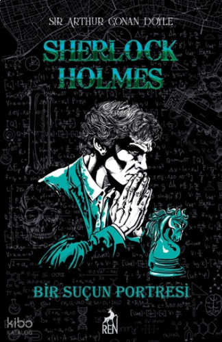 Sherlock Holmes - Bir Suçun Portresi (Ciltli)