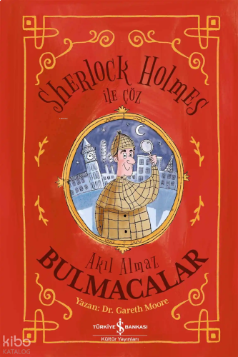 Sherlock Holmes İle Çöz – Akıl Almaz Bulmacalar