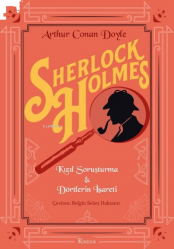 Sherlock Holmes: Kızıl Soruşturma - Dörtlerin İşareti - Bez Ciltli