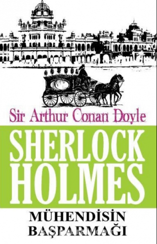 Sherlock Holmes - Mühendisin Başparmağı