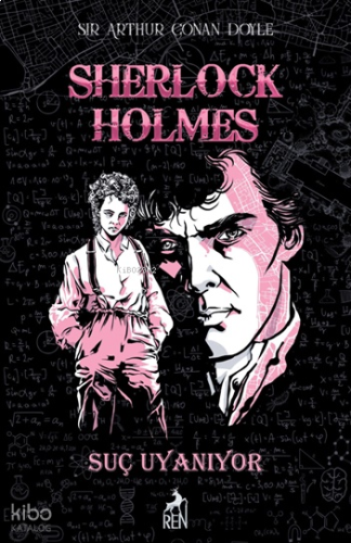 Sherlock Holmes - Suç Uyanıyor (Ciltli)