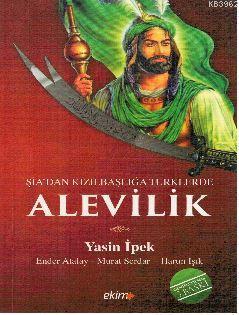 Şiadan Kızılbaşlığa Türklerde Alevilik