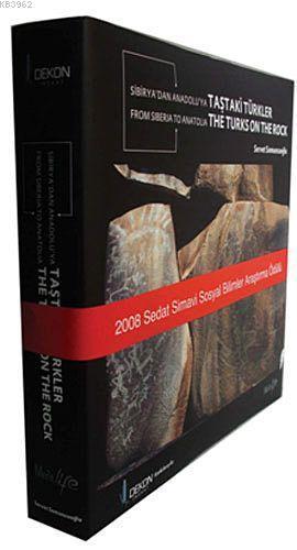 Sibiryadan Anadolu'ya Taştaki Türkler (Ciltli)