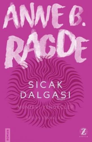 Sıcak Dalgası; Neshov Üçlemesi 3.Kitap