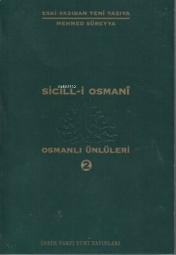 Sicill-i Osmani Osmanlı Ünlüleri 2 At-Hü