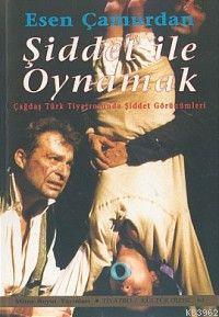 Şiddet İle Oynamak