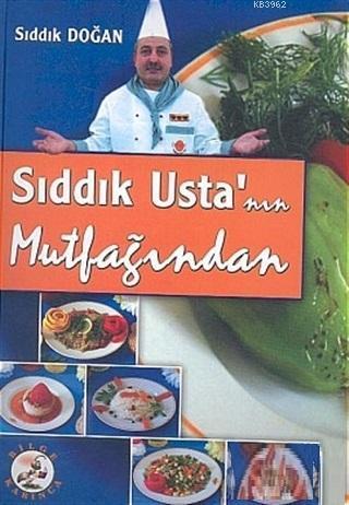 Sıddık Usta'nın Mutfağından