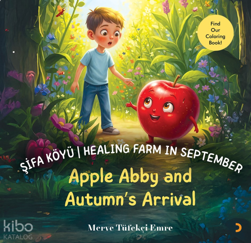 Şifa Köyü - Healing Farm in September ;Apple Abby and Autumn’s Arrival
